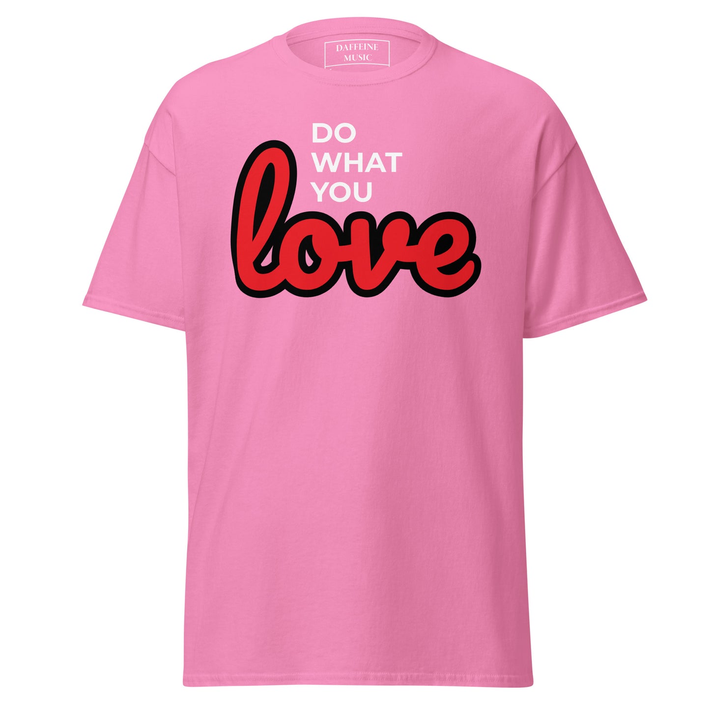 "Do What You Love" Men's Classic Tee