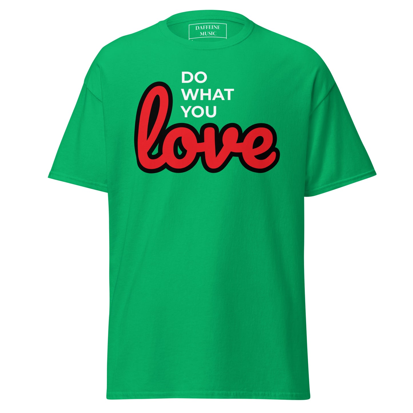 "Do What You Love" Men's Classic Tee