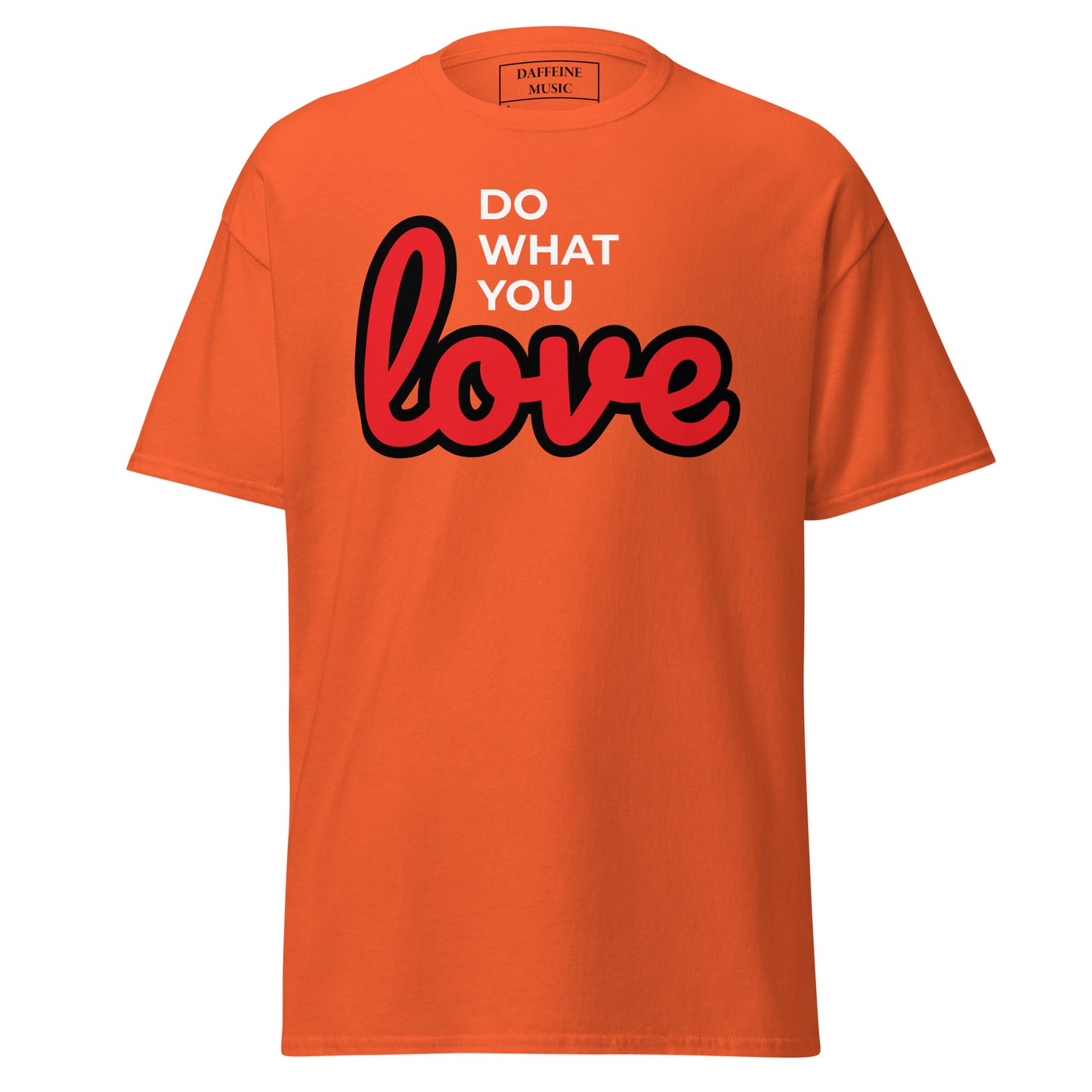 "Do What You Love" Men's Classic Tee