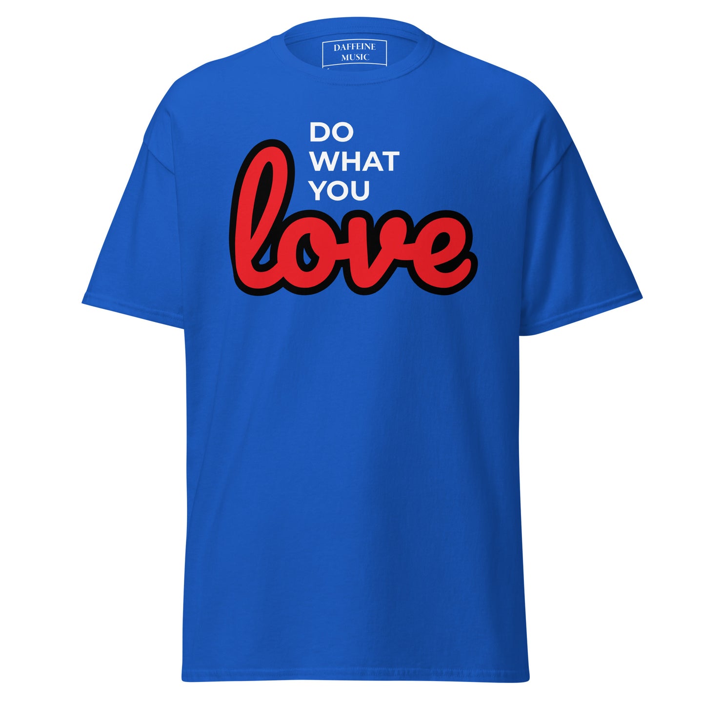 "Do What You Love" Men's Classic Tee