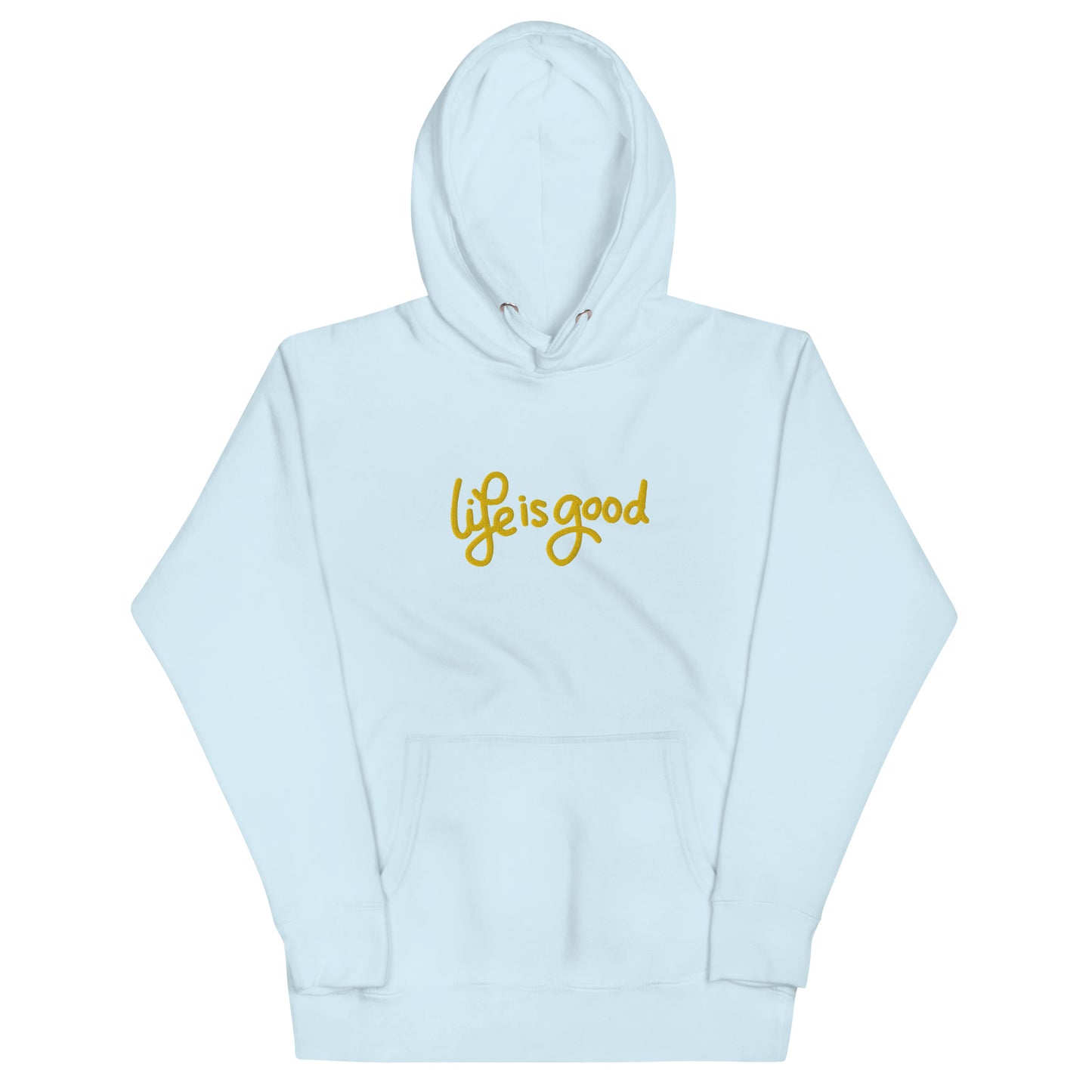 “Life Is Good” Embroidered Hoodie