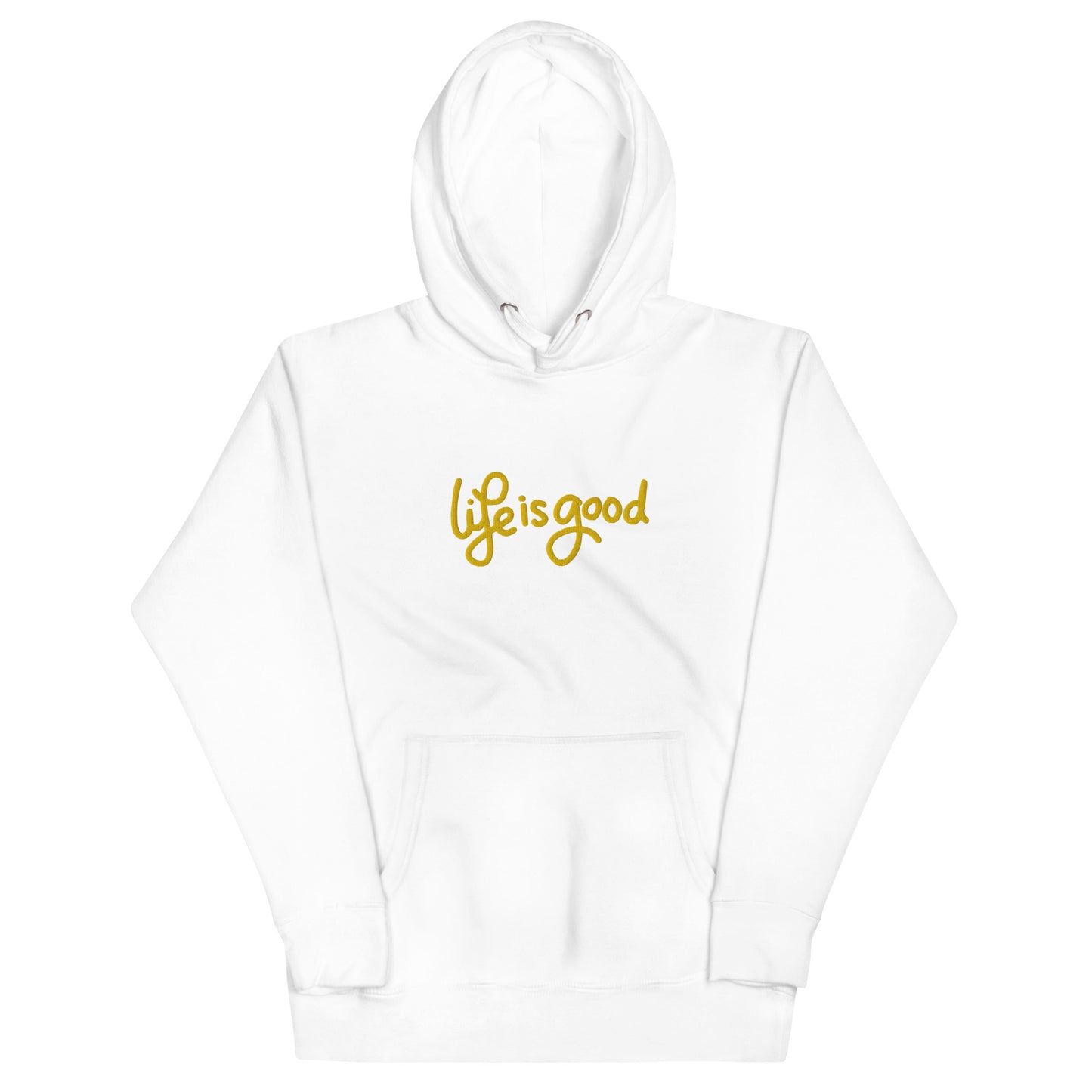 “Life Is Good” Embroidered Hoodie